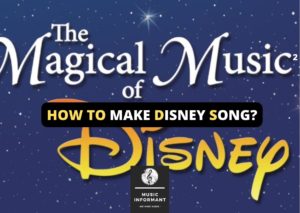 How to make Disney songs?