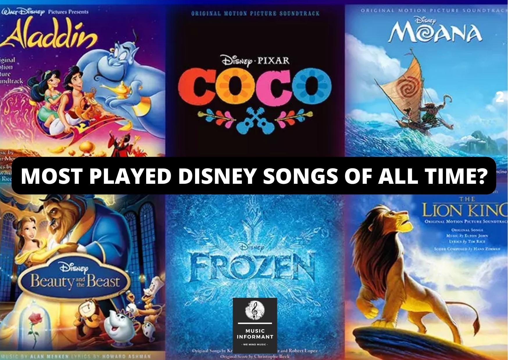 Most played Disney songs of all time? - Music Informant