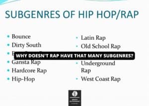 Why doesn't rap have that many subgenres?
