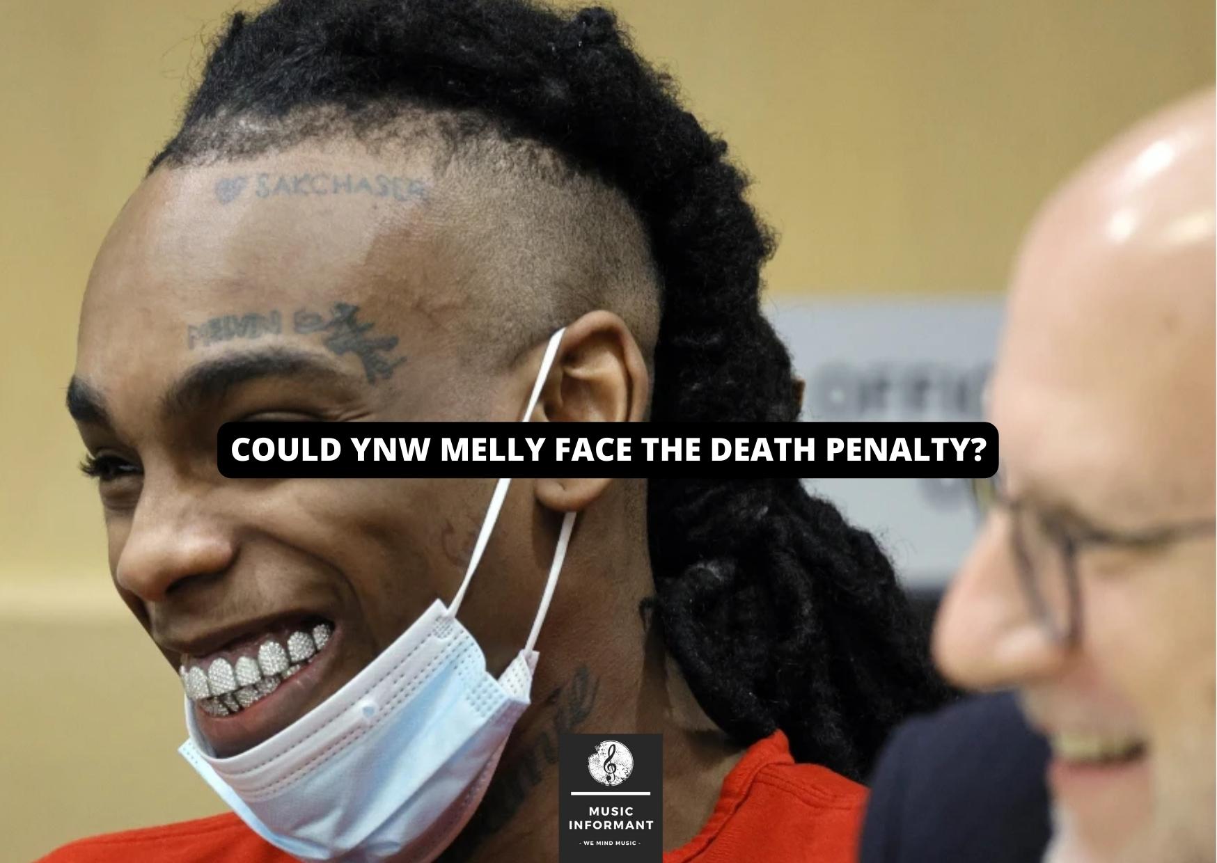 Could YNW Melly Face the Death Penalty?