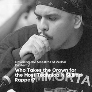 Who Takes the Crown for the Most Technically Skilled Rapper?