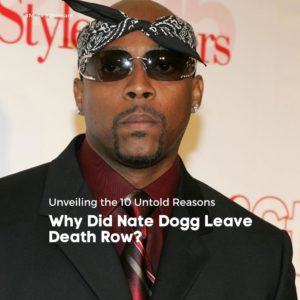 Why Did Nate Dogg Leave Death Row?