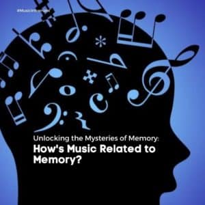 How's Music Related to Memory?