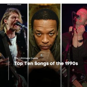 What are the top ten songs of the 1990s?