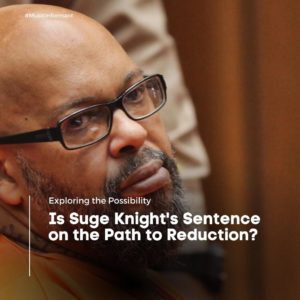 Is Suge Knight's Sentence on the Path to Reduction?