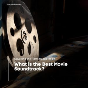 What is the Best Movie Soundtrack?